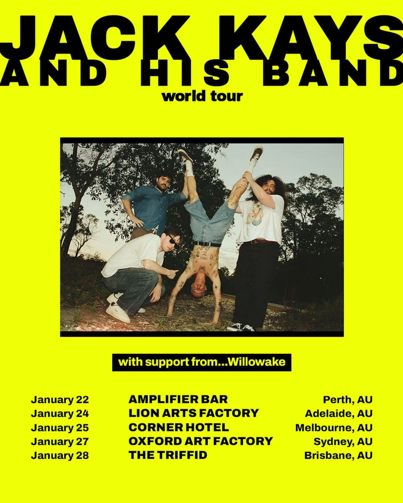 Yellow tour poster for Jack Kays And His Band World Tour with Willowake, listing Australian dates for Perth, Adelaide, Melbourne, Sydney, Brisbane.